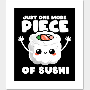 just one more piece of sushi Posters and Art